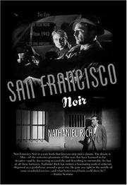 Cover of: San Francisco noir: the city in film noir from 1940 to the present