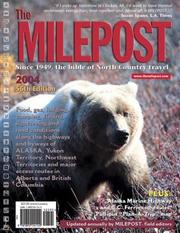 Cover of: The Milepost 2004: With Plan-A-Trip Map (Milepost)