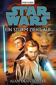 Cover of: Star Wars™ - Ein Sturm zieht auf by Alan Dean Foster