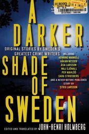Cover of: A darker shade of Sweden: original stories by Sweden's greatest crime writers