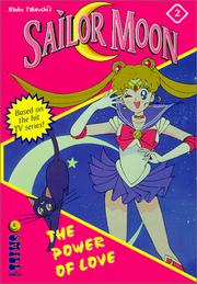 Cover of: Sailor Moon the Novels: Power of Love (Mixx Readz, 2)