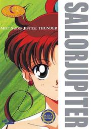 Cover of: Meet Sailor Jupiter: Thunder (Sailor Moon Scout Guide)