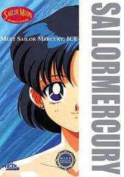 Cover of: Meet Sailor Mercury: Ice
