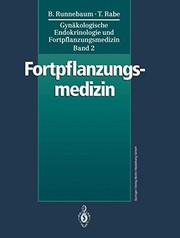 Cover of: Gynäkologische Endokrinologie und Fortpflanzungsmedizin : Band 2: Fortpflanzungsmedizin