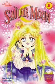 Cover of: Sailor Moon Vol. 8 by Naoko Takeuchi, Jake Forbes, Michael Schuster