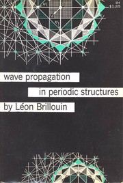 Wave propagation in periodic structures by Léon Brillouin