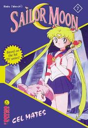 Cover of: Sailor Moon Novel 7: Cel Mates