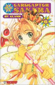 Cover of: Cardcaptor Sakura, Book 6 | CLAMP