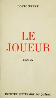 Cover of: Le Joueur by Фёдор Михайлович Достоевский