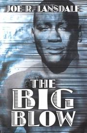 Cover of: The Big Blow by Joe R. Lansdale
