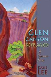 Cover of: Glen Canyon Betrayed