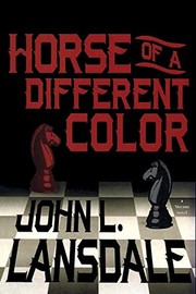 Cover of: Horse of a Different Color by John L. Lansdale