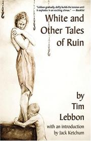 Cover of: White and Other Tales of Ruin by Tim Lebbon, Caniglia
