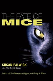 Cover of: The Fate of Mice by Susan Palwick