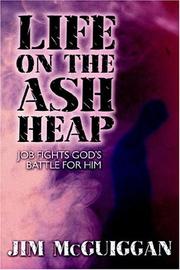 Cover of: Life on the Ash Heap by Jim McGuiggan