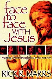 Cover of: Face to Face With Jesus: Meeting Christ Through Those Who Met Him