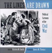 Cover of: The lines are drawn: political cartoons of the Civil War