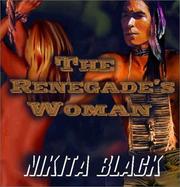 Cover of: The Renegade's Woman