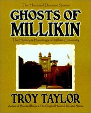 Cover of: Ghosts of Millikin: The History & Hauntings of Millikin University (Haunted Decatur)