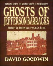 Cover of: Ghosts of Jefferson Barracks: History & Hauntings of Old St. Louis