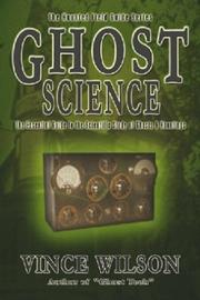 Ghost Science by Vince Wilson