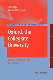 Cover of: Oxford, the Collegiate University: Conflict, Consensus and Continuity