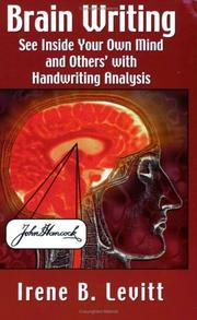 Cover of: Brain Writing: How to See Inside Your Own Mind and Others' with Handwriting Analysis