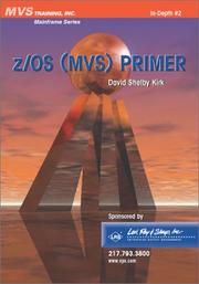 Cover of: z/OS (MVS) Primer by David Shelby Kirk