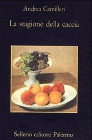 Cover of: La stagione della caccia by Andrea Camilleri