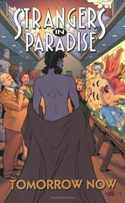 Cover of: Strangers In Paradise Book 15: Tomorrow Now (Strangers in Paradise (Graphic Novels))