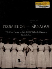 Cover of: Promise on parnassus: the first century of the UCSF School of Nursing