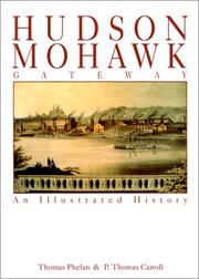 Cover of: Hudson Mohawk Gateway by Thomas Phelan