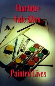 Cover of: Painted Lives by Charlotte Vale Allen, Charlotte Vale Allen