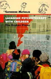 Cover of: Lacanian psychotherapy with children by Catherine Mathelin