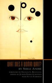 Cover of: What Does a Woman Want? (The Lacanian Clinical Field)