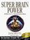 Cover of: Super Brain Power