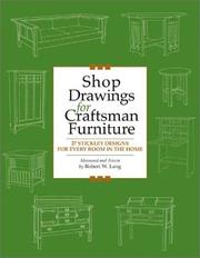 Shop Drawings for Craftsman Furniture by Robert W. Lang