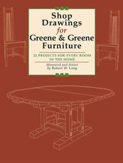 Cover of: Shop Drawings for Greene & Greene Furniture by Robert W. Lang