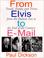 Cover of: From Elvis to e-mail