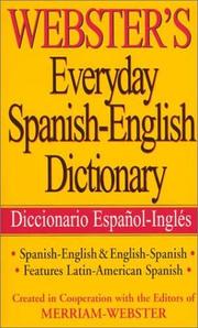 Webster S Everyday Spanish-english Dictionary by Merriam-Webster