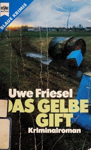 Cover of: Das gelbe Gift: Kriminalroman
