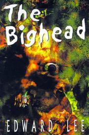 Cover of: The Bighead  by Edward Lee, Erik Wilson