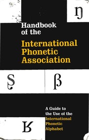 Cover of: Handbook of the International Phonetic Association by International Phonetic Association.