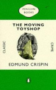 Cover of: The Moving Toyshop (Classic Crime) by Edmund Crispin