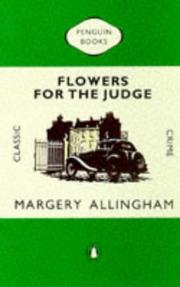 Cover of: Flowers for the Judge (Classic Crime) by Margery Allingham