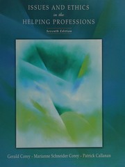 Issues and ethics in the helping professions by Gerald Corey