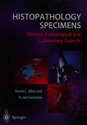 Cover of: Histopathology specimens by Derek C. Allen and R. Iain Cameron (eds).
