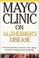 Cover of: Mayo Clinic on Alzheimer's Disease