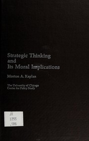 Cover of: Strategic Thinking and Its Moral Implications