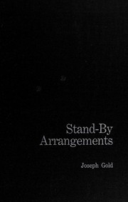 Cover of: The stand-by arrangements of the International Monetary Fund: a commentary on their formal, legal, and financial aspects.